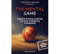 The Mental Game: Cognitive Training, Creativity, and Game Intelligence in Basketball