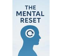 The Mental Reset
