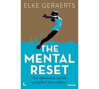 The Mental Reset: How hybrid work and life strengthen your resilience