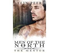 The Mentor: Volume 3 (Men of the North)