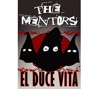 The Mentors - The Mentors: El Duce Vita [DVD] [2007]