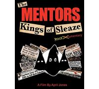 The Mentors - Kings Of Sleaze Rockumentary [DVD]