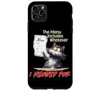 The Menu Includes Whatever I Meowed For Case for iPhone 11 Pro Max