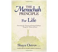 The Menuchah Principle -- For Life