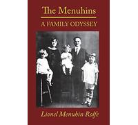The Menuhins: A Family Odyssey