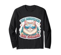The Meowtains are Calling Snowboard Ski Skier Skiing Girl Long Sleeve T-Shirt