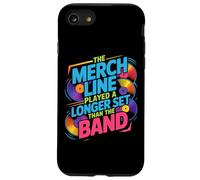 THE MERCH LINE PLAYED A LONGER SET THAN THE BAND Case for iPhone SE (2020) / 7/8