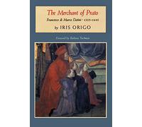 The Merchant of Prato: Francesco Maria Di Marco Datini, 1335-1410 (Nonpareil Book)