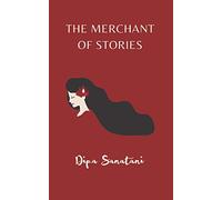 The Merchant of Stories: A Creative Entrepreneur's Journey (The Guardians of the Lore)