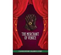 The Merchant of Venice: A Shakespeare Children's Story (Easy Classics)