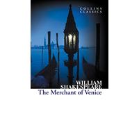 The Merchant of Venice: An Essential Classic Shakespearean Drama (Collins Classics)