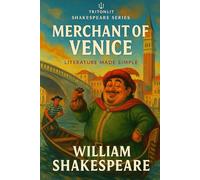 The Merchant of Venice: Annotated and Explained: With full notes, summaries, quotes, themes, and exam-ready context