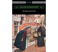 The Merchant of Venice (Annotated by Henry N. Hudson with an Introduction by Charles Harold Herford)