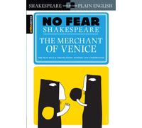 The Merchant of Venice : No Fear Shakespeare Side-by-Side Plain English