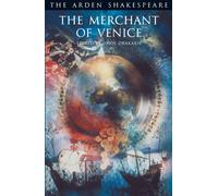 The Merchant of Venice: Third Series (Arden by William Shakespeare (PB 2011)