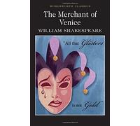 The Merchant of Venice (Wordsworth Classics) by William Shakespeare (2000-10-05)