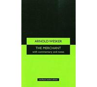The Merchant (Student Editions) by Arnold Wesker(2006-10-24)