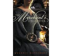 The Merchant's Daughter – Fairy Tale Romance Series – Harper Collins Publishers