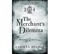 The Merchant's Dilemma: A Meonbridge Chronicles Companion Novel