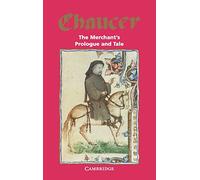 The Merchant's Prologue and Tale (Selected Tales from Chaucer)