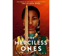 The Merciless Ones: (Gilded)