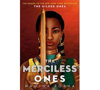 The merciless ones (The gilded ones, 2)