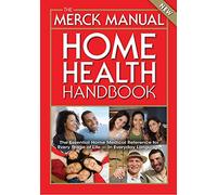 The Merck Manual Home Health Handbook