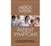 The Merck Manual of Patient Symptoms