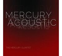 The Mercury Quartet - Mercury Acoustic