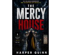 THE MERCY HOUSE: A Broken Pines Thriller: 3 (Broken Pines Thriller Series:)