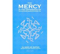 The Mercy: In the Difference of the Four Sunni Schools of Islamic Law