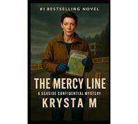The Mercy Line: A Seaside Confidential Mystery