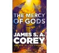 The Mercy of Gods: The spectacular new space opera from the master of SF (The Captive's War)
