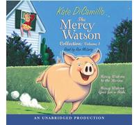 [The Mercy Watson Collection: Volume 1] [By: DiCamillo, Kate] [May, 2006]