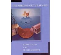 The Merging of the Senses (Cognitive Neuroscience)