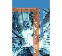 THE MERIDIAN FILES: A Rafe Meridian Mystery, DIGITAL ALIBI