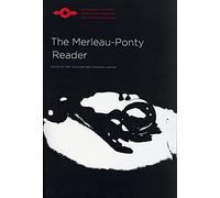 The Merleau-Ponty Reader (Northwestern University Studies in Phenomenology & Existential Philosophy) (Studies in Phenomenology and Existential Philosophy)