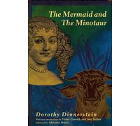 The Mermaid and the Minotaur: Sexual Arrangements and Human Malaise