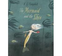 The Mermaid And The Shoe