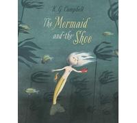 The Mermaid and the Shoe, The