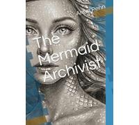 The Mermaid Archivist