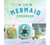 The Mermaid Cookbook