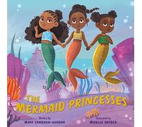 The Mermaid Princesses: A Sister Tale