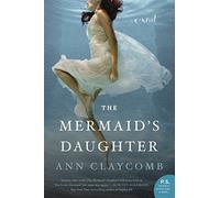 The Mermaid's Daughter: A Novel