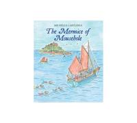 The Mermice of Mousehole: 2 (Mousehole Mice)
