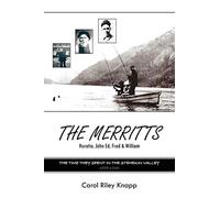 The Merritts: Huratio, John Ed, Fred & William