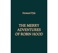 The Merry Adventures of Robin Hood