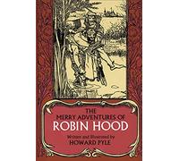 The Merry Adventures of Robin Hood (Dover Children's Classics)