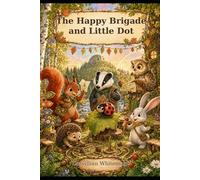 The Merry Brigade and Little Dot