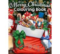 The Merry Christmas Colouring Book (Arcturus Creative Colouring)